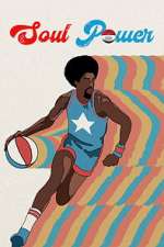 Watch Soul Power: The Legend of the American Basketball Association 9Movies