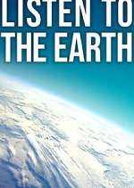 Watch Listen to the Earth 9Movies