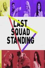 Watch Last Squad Standing 9Movies