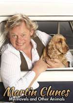 Watch Martin Clunes: My Travels and Other Animals 9Movies