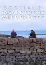 Watch Scotland: Escape to the Wilderness 9Movies