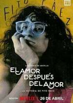 Watch El amor despuÃ©s del amor 9Movies