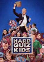 Watch Hard Quiz Kids 9Movies