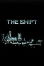 Watch The Shift 9Movies