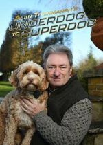 Watch Alan Titchmarsh\'s Underdog to Superdog 9Movies