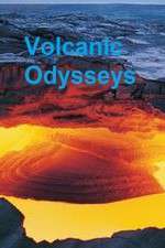 Watch Volcanic Odysseys 9Movies
