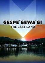 Watch Gespe'gewa'gi: The Last Land 9Movies