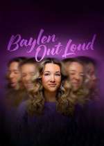 Watch Baylen Out Loud 9Movies