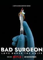 Watch Bad Surgeon: Love Under the Knife 9Movies