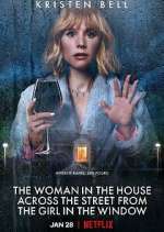 Watch The Woman in the House Across the Street from the Girl in the Window 9Movies
