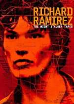 Watch Richard Ramirez: The Night Stalker Tapes 9Movies