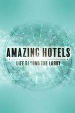 Watch Amazing Hotels: Life Beyond the Lobby 9Movies
