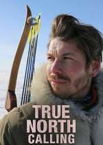 Watch True North Calling 9Movies