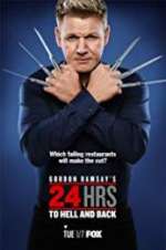 Watch Gordon Ramsay\'s 24 Hrs to Hell and Back 9Movies