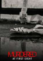 Watch Murdered at First Sight 9Movies