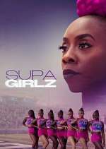 Watch Supa Girlz 9Movies