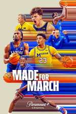 Watch Made For March 9Movies