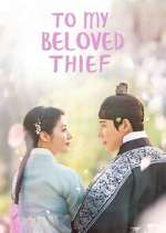 Watch To My Beloved Thief 9Movies