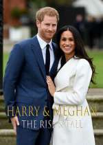 Watch Harry & Meghan: The Rise & Fall 9Movies