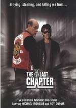 Watch The Last Chapter 9Movies
