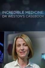 Watch Incredible Medicine: Dr Weston's Casebook 9Movies