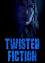Watch Twisted Fiction 9Movies