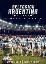 Watch SelecciÃ³n Argentina, la serie - Camino a Qatar 9Movies
