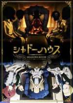 Watch Shadows House 9Movies
