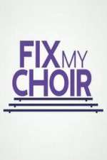 Watch Fix My Choir  9Movies