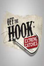 Watch Off the Hook Extreme Catches 9Movies