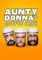 Watch Aunty Donna's Coffee Cafe 9Movies