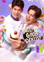 Watch Sweet Tooth, Good Dentist 9Movies