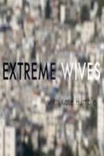 Watch Extreme Wives with Kate Humble 9Movies