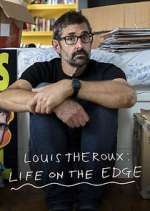 Watch Louis Theroux: Life on the Edge 9Movies