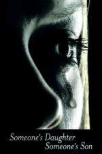 Watch Someone's Daughter, Someone's Son 9Movies