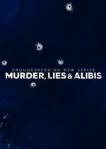 Watch Murder, Lies and Alibis 9Movies