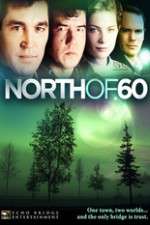 Watch North of 60 9Movies