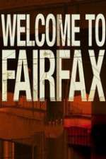 Watch Welcome To Fairfax 9Movies