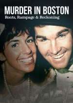Watch Murder in Boston: Roots, Rampage, and Reckoning 9Movies