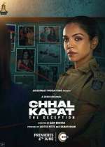 Watch Chhal Kapat - The Deception 9Movies