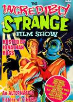 Watch The Incredibly Strange Film Show 9Movies