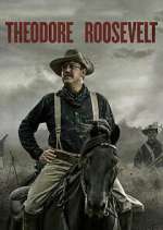 Watch Theodore Roosevelt 9Movies