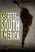 Watch Secrets Of South America 9Movies