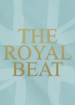 Watch The Royal Beat with Kate Thornton 9Movies