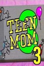 Watch Teen Mom 3 9Movies