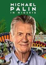 Watch Michael Palin in Nigeria 9Movies