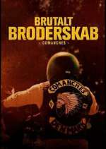 Watch Brutalt Broderskab - Comanches 9Movies