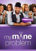 Watch My Mane Problem 9Movies