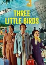 Watch Three Little Birds 9Movies