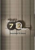 Watch Document 72 Hours 9Movies